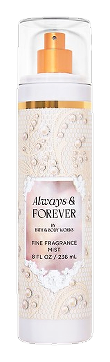 Always & Forever by Bath & Body Works