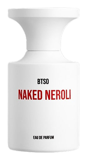 Naked Neroli by BORNTOSTANDOUT®