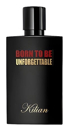 Born to be Unforgettable by By Kilian