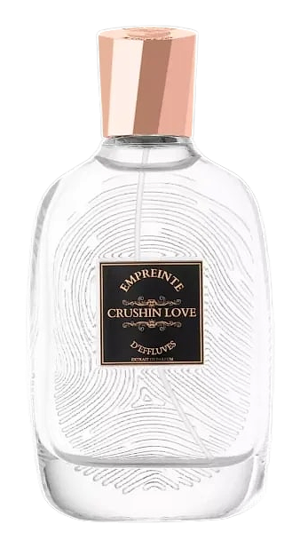 Crushin' Love by Empreinte d'Effluves