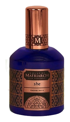 She by House of Matriarch
