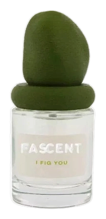 I Fig You by Fascent