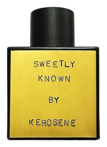 Sweetly Known by Kerosene