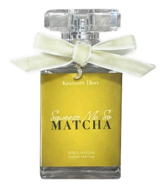 Squeeze Me So Matcha by Keskiyon Hovi