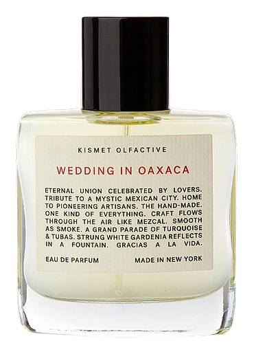 Wedding In Oaxaca by Kismet Olfactive
