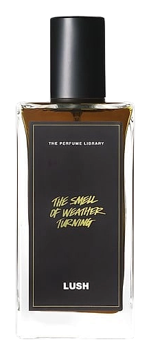 The Smell of Weather Turning by Lush