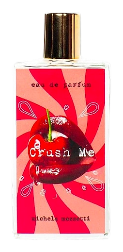Crush Me by Michela Mezzetti Parfums