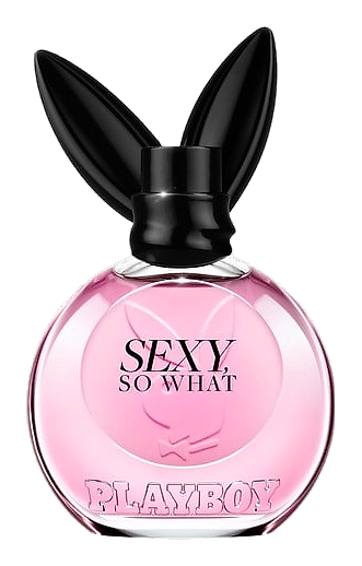 Sexy, So What by Playboy
