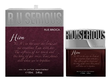R U Serious Him by Rue Broca