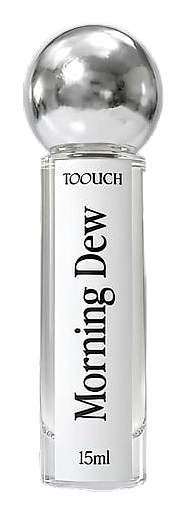 Toouch Morning Dew