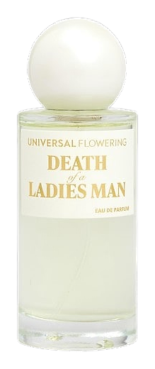 Death Of A Ladies Man by Universal Flowering
