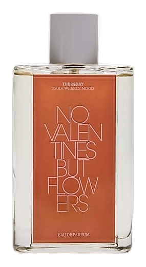 Thursday - No Valentines But Flowers by Zara